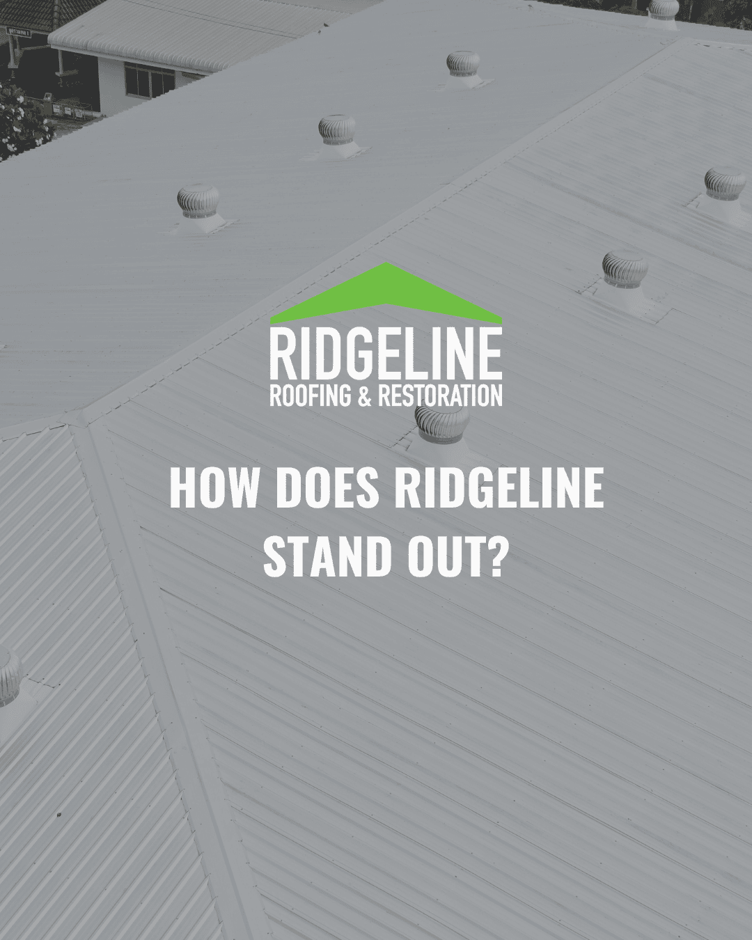 What Makes a Roofing Company Stand Out in 2025? Here’s Our Answer